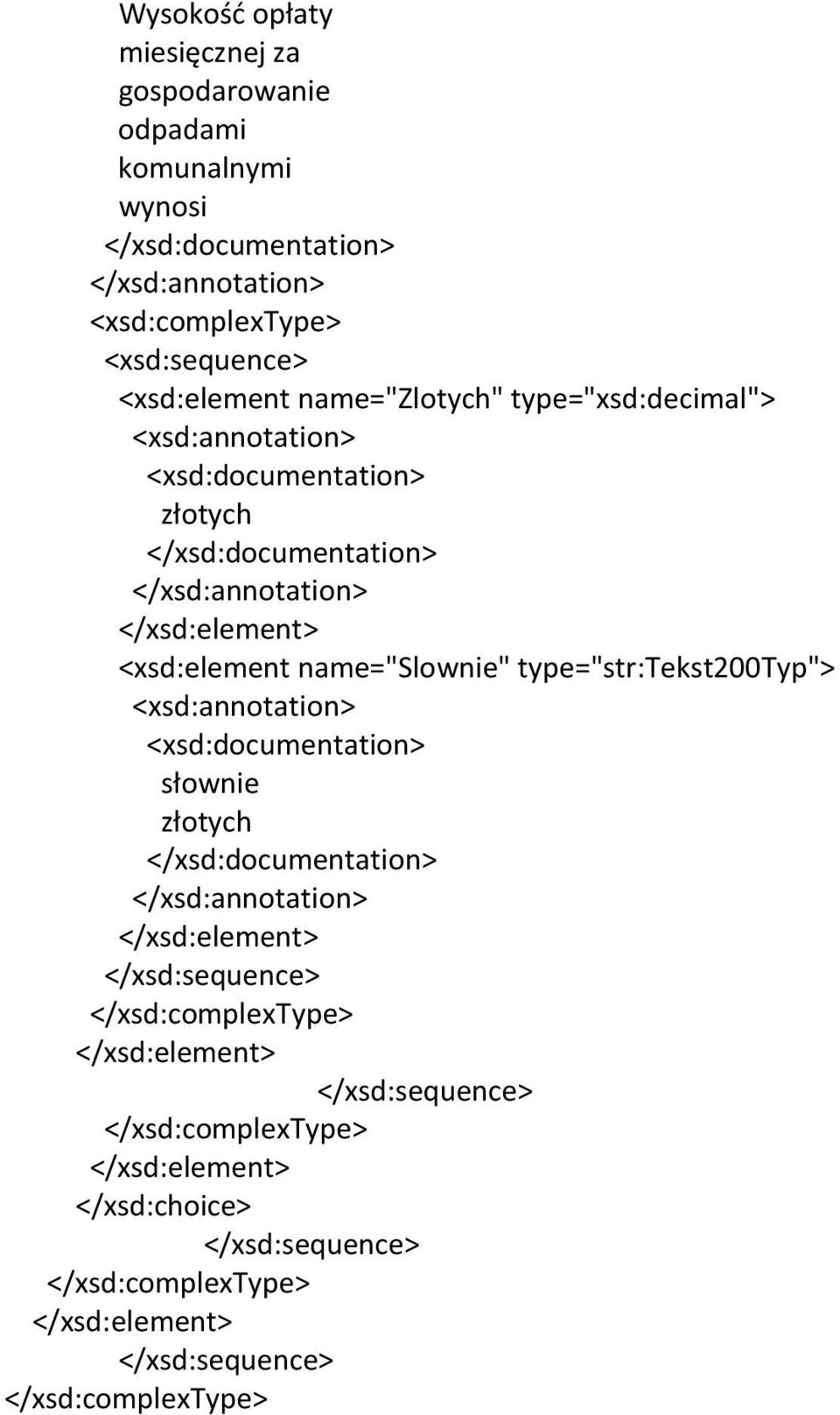 name="zlotych" type="xsd:decimal"> złotych