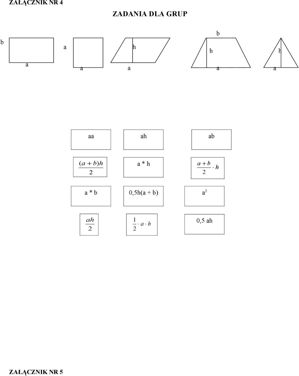 2 * h + b h 2 * b 0,5h( + b)