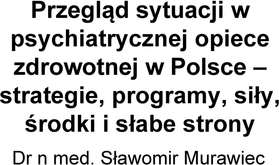 w Polsce strategie, programy,