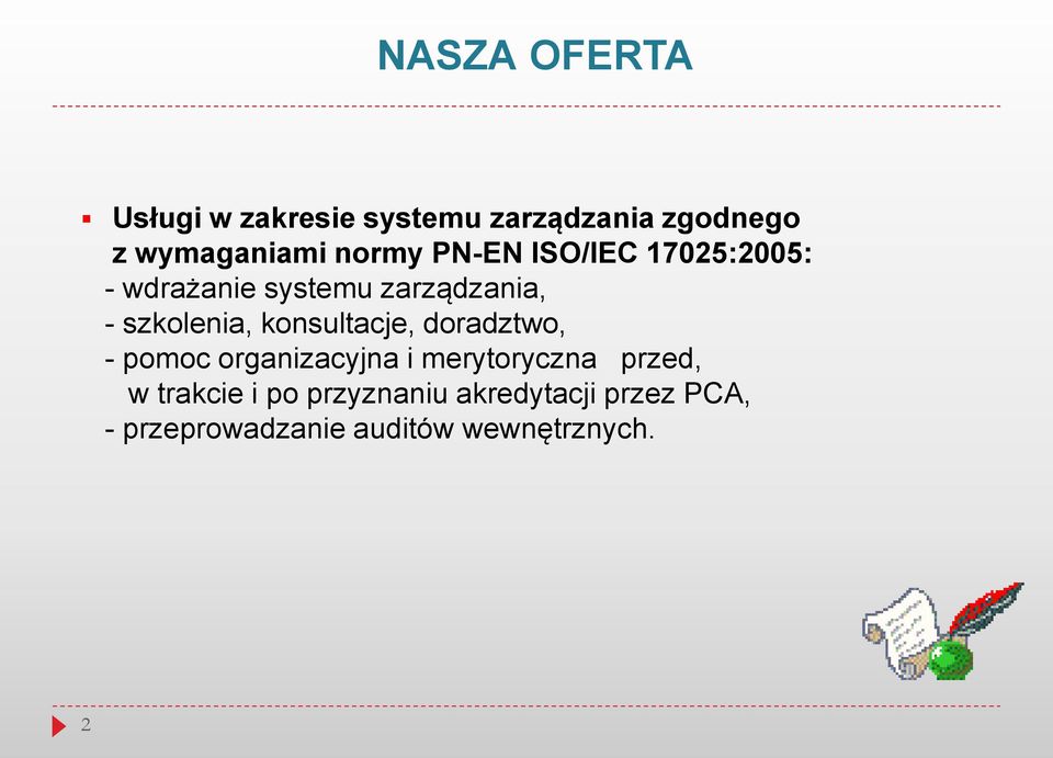 konsultacje, doradztwo, - pomoc organizacyjna i merytoryczna przed, w trakcie