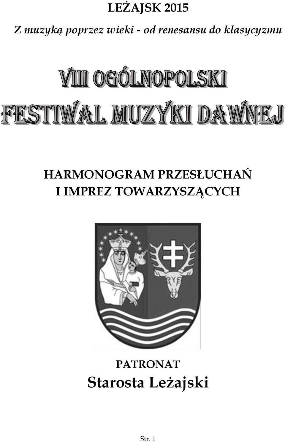 HARMONOGRAM PRZESŁUCHAŃ I IMPREZ