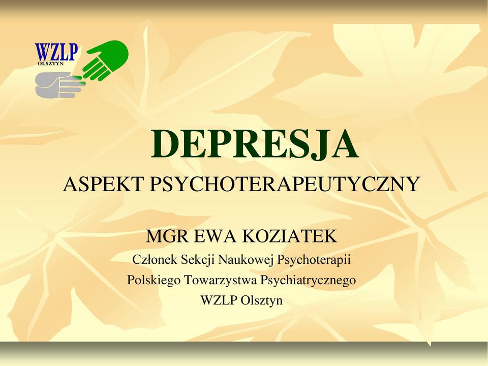 Naukowej Psychoterapii Polskiego
