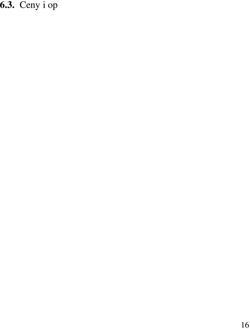 0,4028 x x - pozaszczytowa x 0,2835 x 0,2832 x x - dzienna x x 0,3431 x x x - nocna x x 0,2615 x x x - szczyt przedpo udniowy x x x x 0,3555 0,3555 - szczyt popo