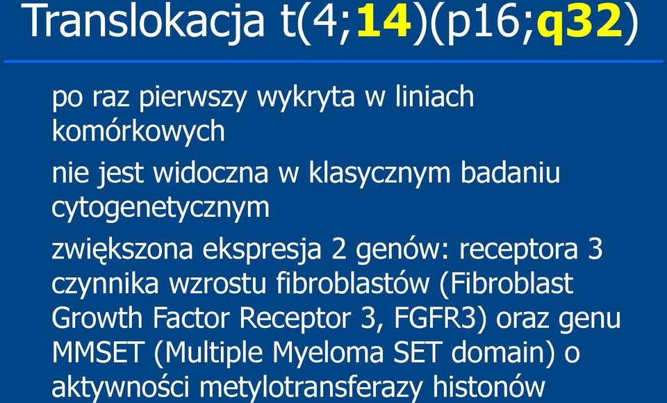 receptora 3 czynnika wzrostu fibroblastów (Fibroblast Growth Factor Receptor 3,