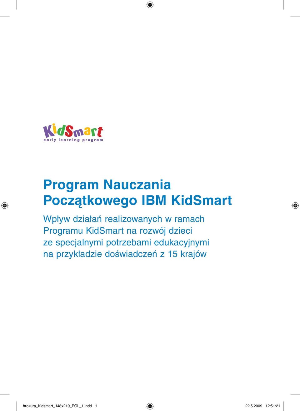 specjalnymi potrzebami edukacyjnymi na przykładzie doświadczeń
