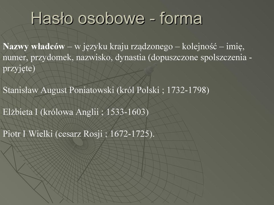 przyjęte) Stanisław August Poniatowski (król Polski ; 1732-1798)