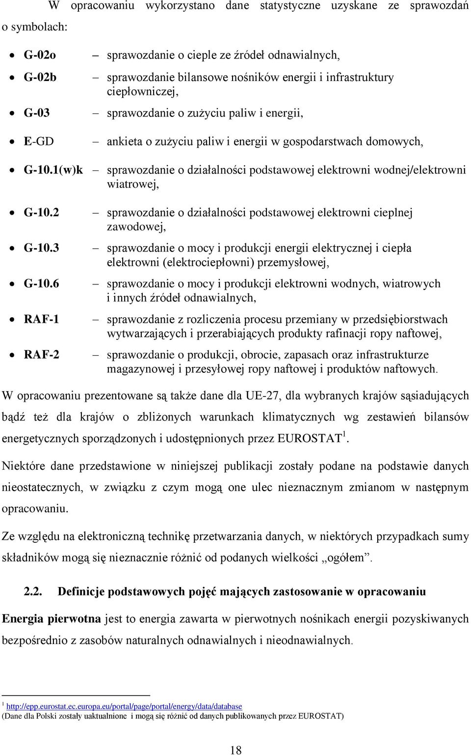 1(w)k sprawozdanie o działalności podstawowej elektrowni wodnej/elektrowni wiatrowej, G-10.2 G-10.3 G-10.