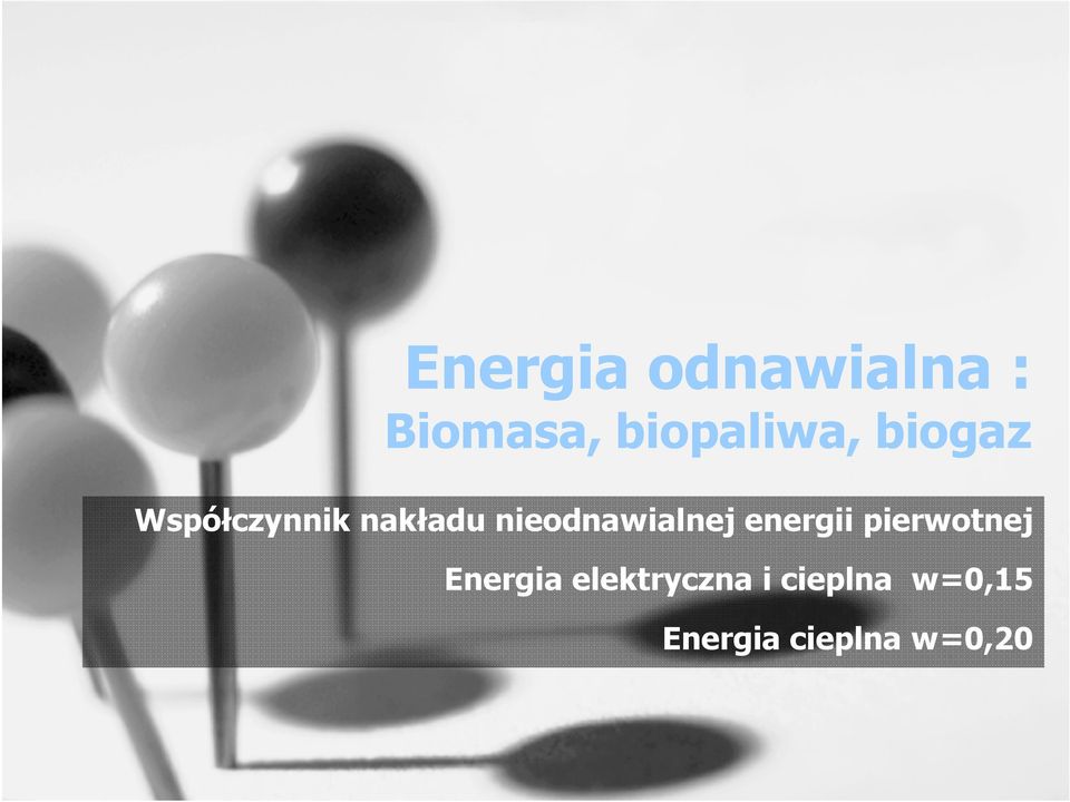 nieodnawialnej energii pierwotnej