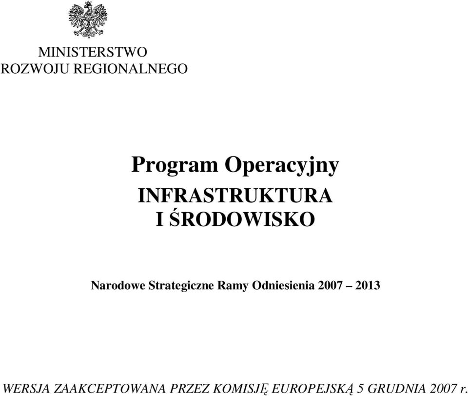 Strategiczne Ramy Odniesienia 2007 2013 WERSJA