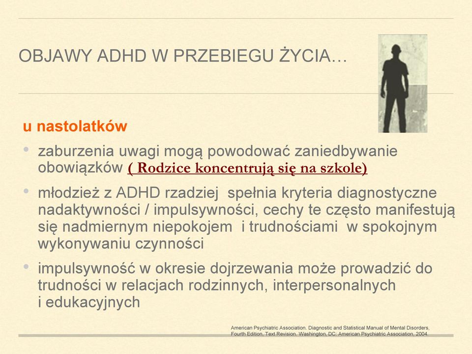 wykonywaniu czynności impulsywność w okresie dojrzewania może prowadzić do trudności w relacjach rodzinnych, interpersonalnych i edukacyjnych American