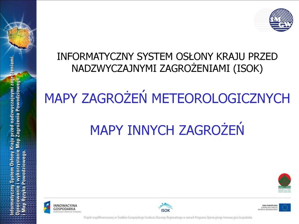 ZAGROŻENIAMI (ISOK) MAPY