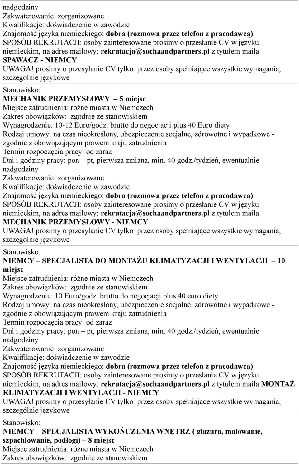 KLIMATYZACJI I WENTYLACJI 10 miejsc Wynagrodzenie: 10 Euro/godz.