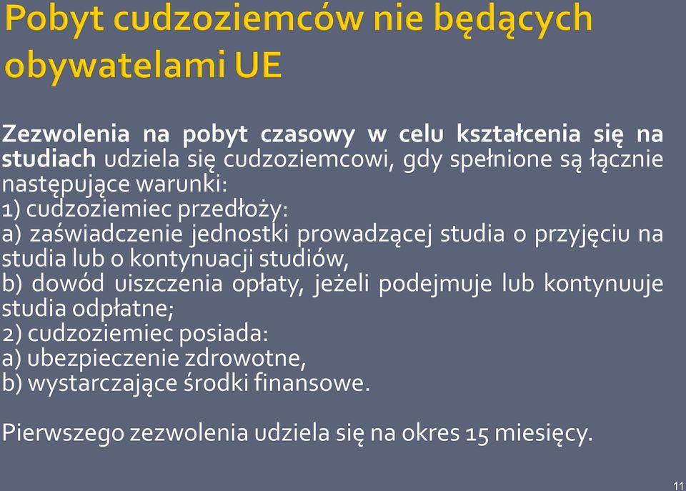 o kontynuacji studiów, b) dowód uiszczenia opłaty, jeżeli podejmuje lub kontynuuje studia odpłatne; 2) cudzoziemiec