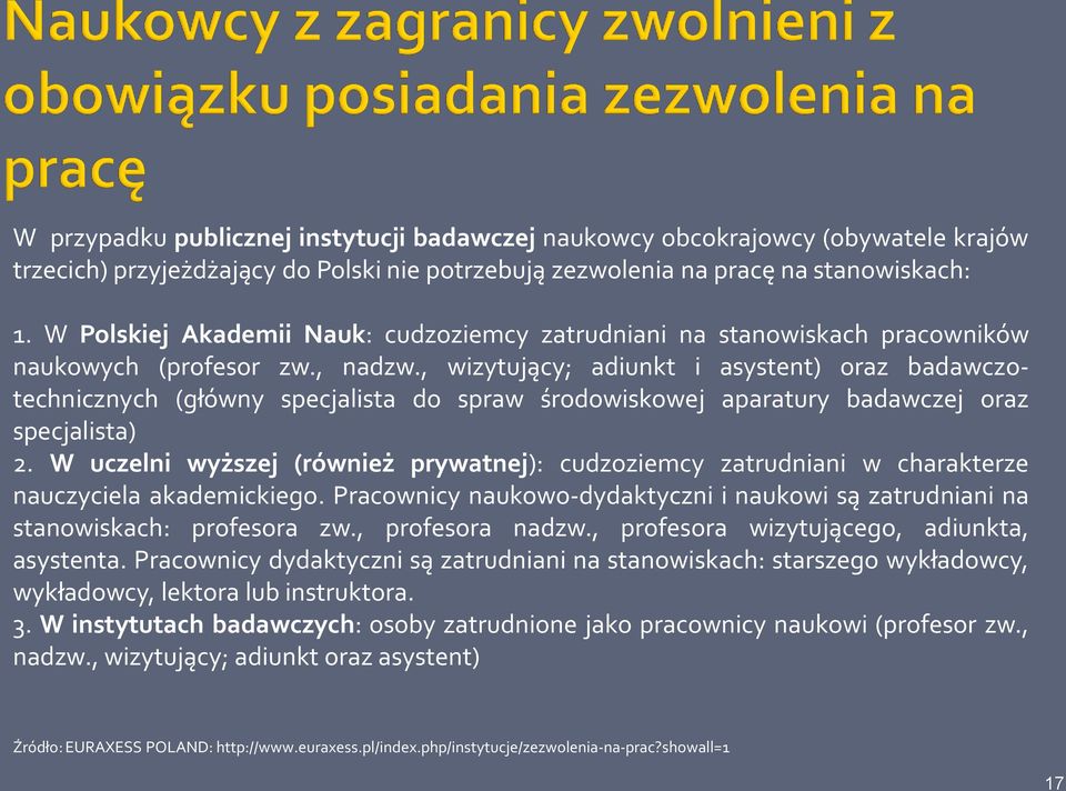 , wizytujący; adiunkt i asystent) oraz badawczotechnicznych (główny specjalista do spraw środowiskowej aparatury badawczej oraz specjalista) 2.