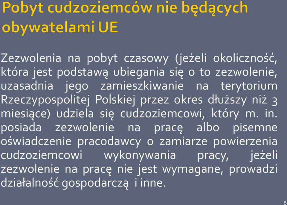 cudzoziemcowi, który m. in.