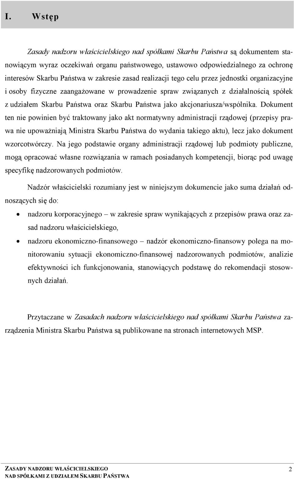 jako akcjonariusza/wspólnika.