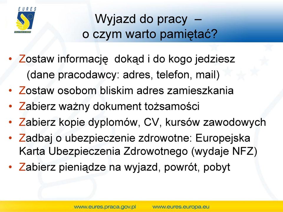 osobom bliskim adres zamieszkania Zabierz ważny dokument tożsamości Zabierz kopie dyplomów,