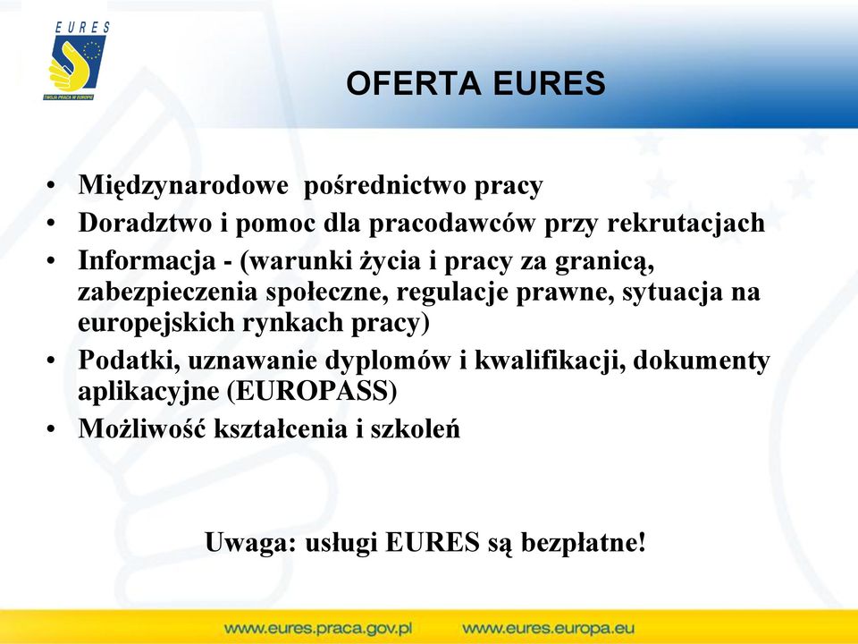 regulacje prawne, sytuacja na europejskich rynkach pracy) Podatki, uznawanie dyplomów i