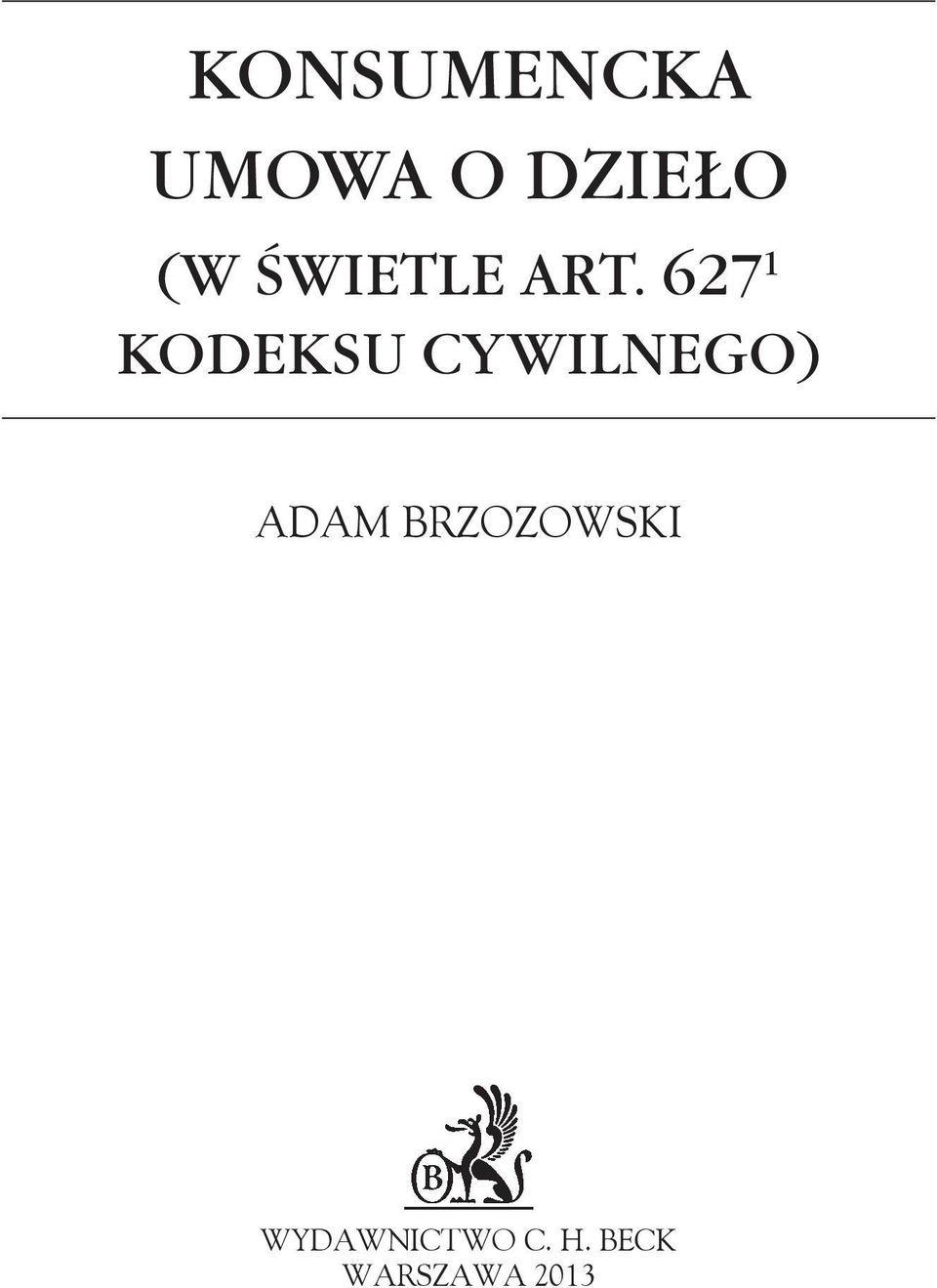 627 1 KODEKSU CYWILNEGO) ADAM