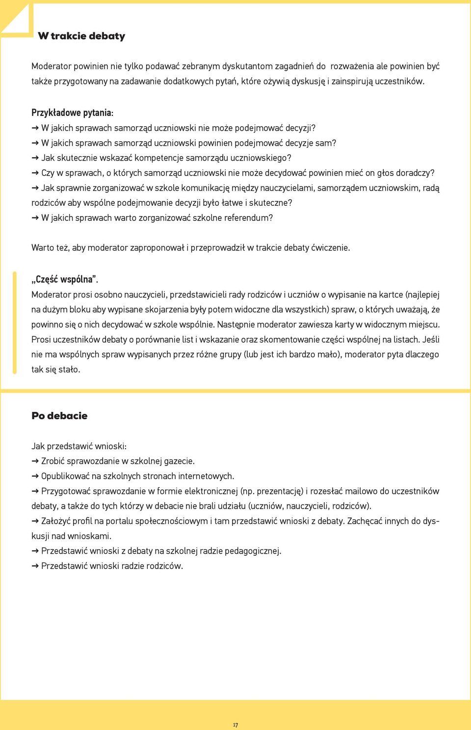 Jak skutecznie wskazać kompetencje samorządu uczniowskiego? Czy w sprawach, o których samorząd uczniowski nie może decydować powinien mieć on głos doradczy?