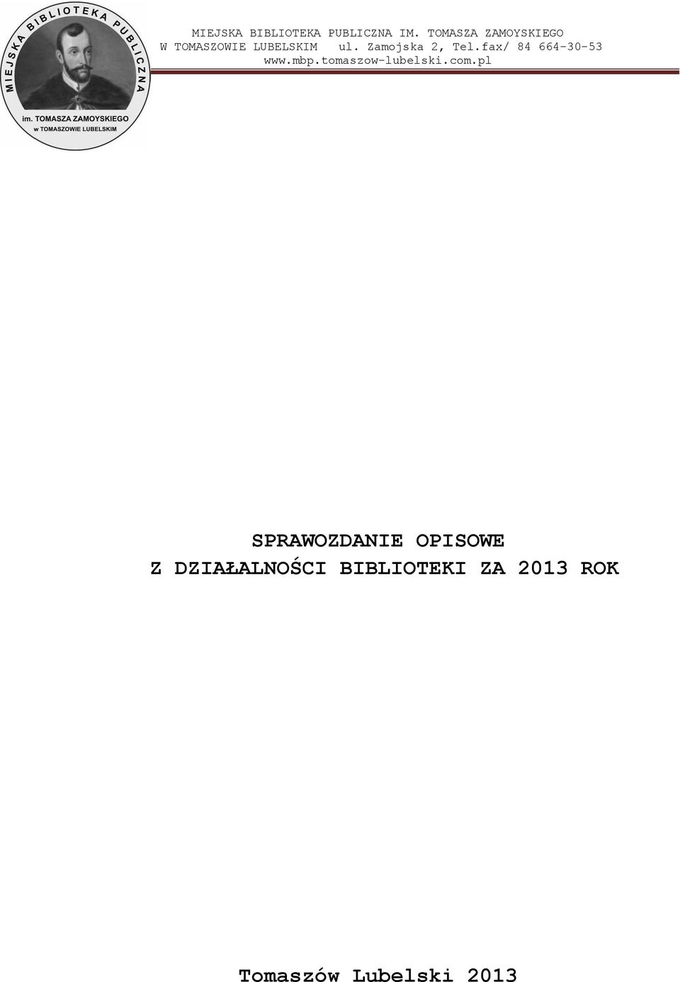 BIBLIOTEKI ZA 2013