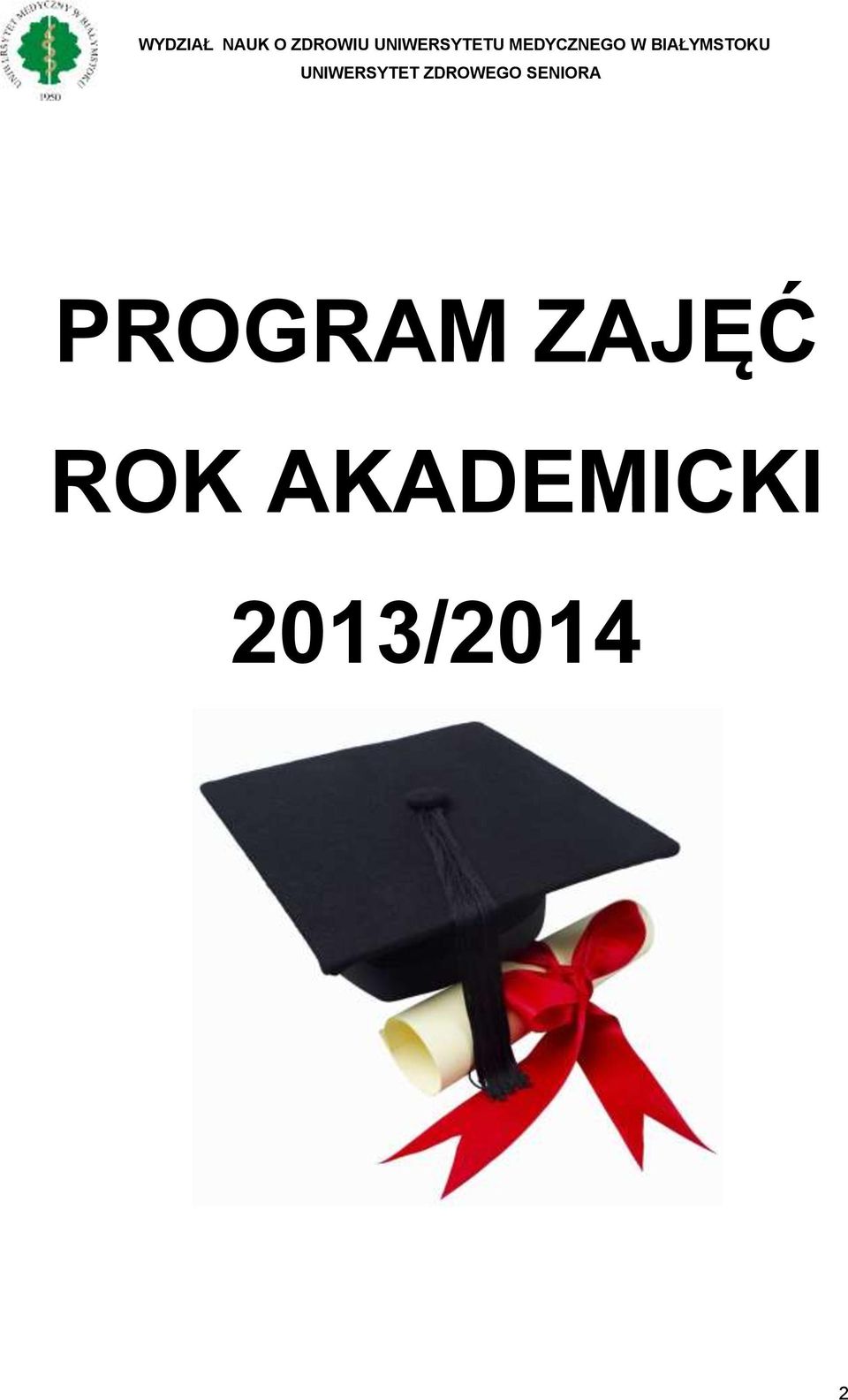 BIAŁYMSTOKU PROGRAM ZAJĘĆ