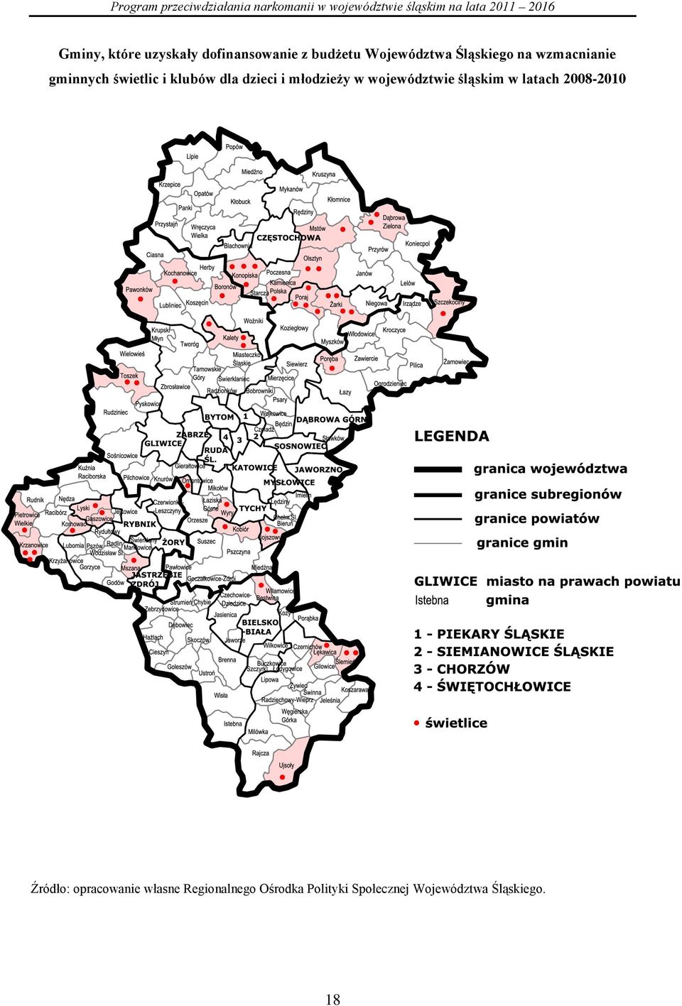 młodzieży w województwie śląskim w latach 2008-2010 Źródło: