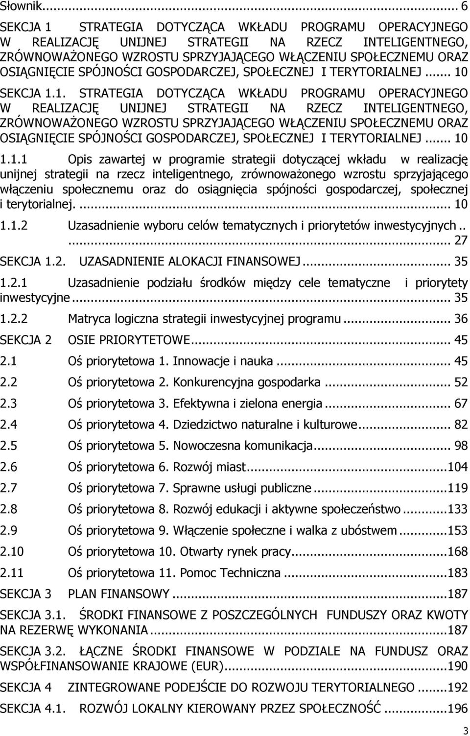 SPÓJNOŚCI GOSPODARCZEJ, SPOŁECZNEJ I TERYTORIALNEJ... 10