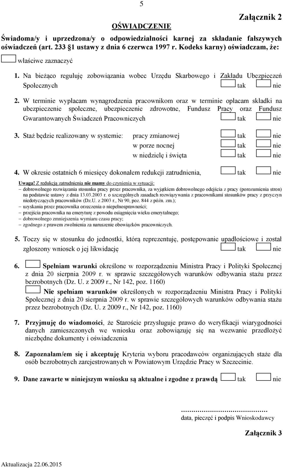 W terminie wypłacam wynagrodzenia pracownikom oraz w terminie opłacam składki na ubezpieczenie społeczne, ubezpieczenie zdrowotne, Fundusz Pracy oraz Fundusz Gwarantowanych Świadczeń Pracowniczych