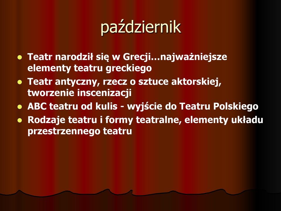 tworzenie inscenizacji ABC teatru od kulis - wyjście do Teatru