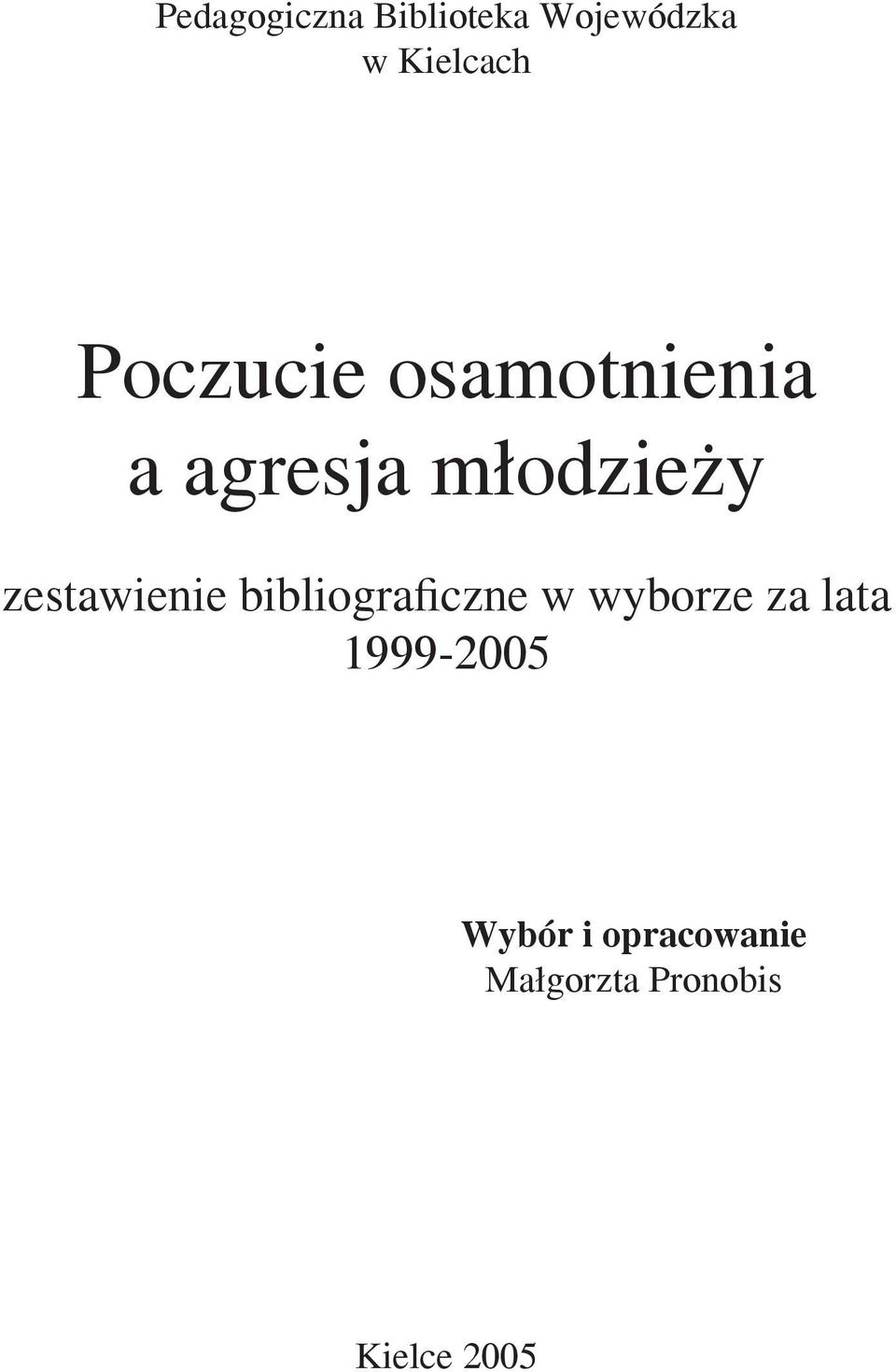 zestawienie bibliograficzne w wyborze za lata
