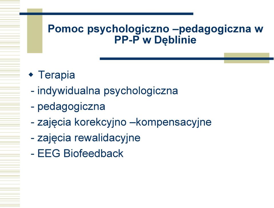 psychologiczna - pedagogiczna - zajęcia