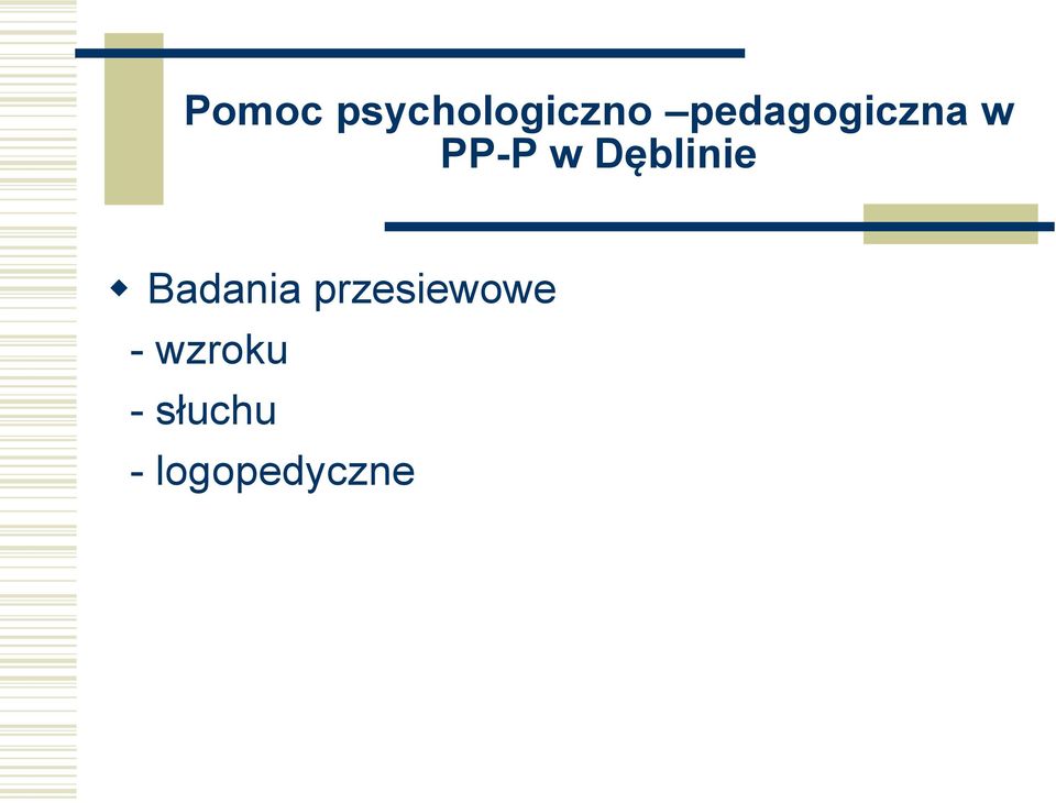 Dęblinie Badania