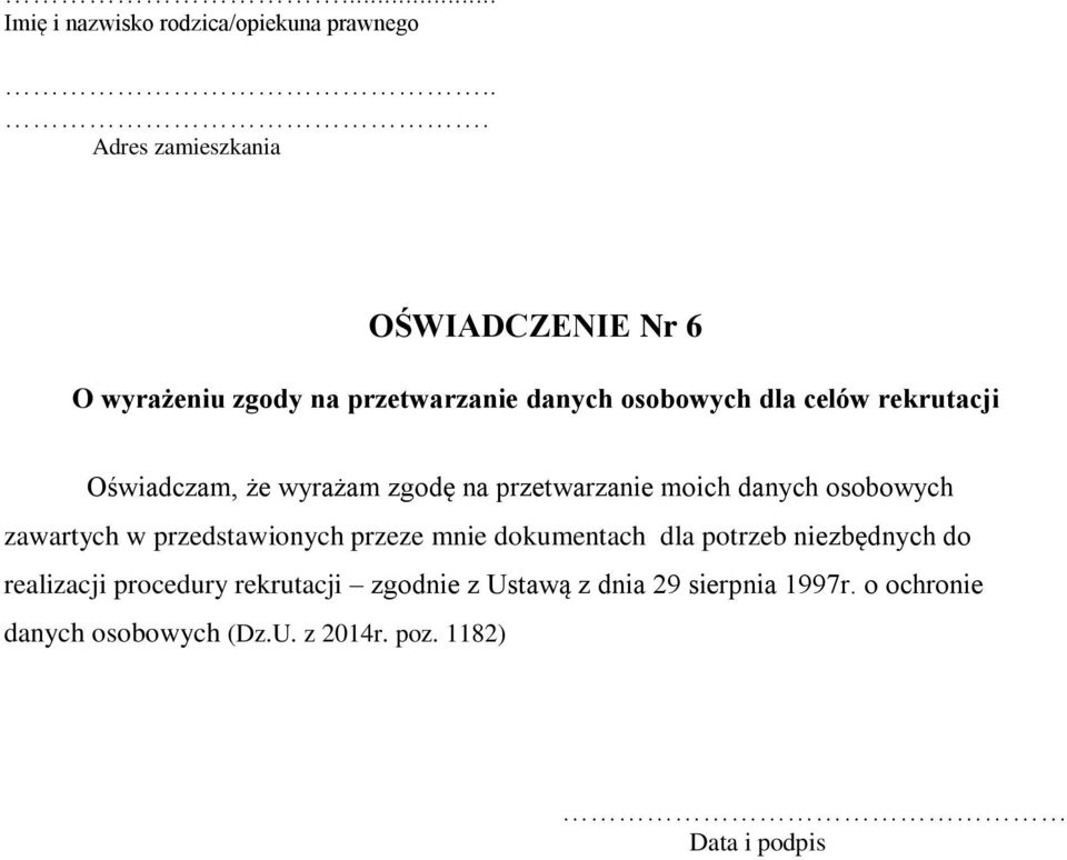 Oświadczam, że wyrażam zgodę na przetwarzanie moich danych osobowych zawartych w przedstawionych przeze mnie