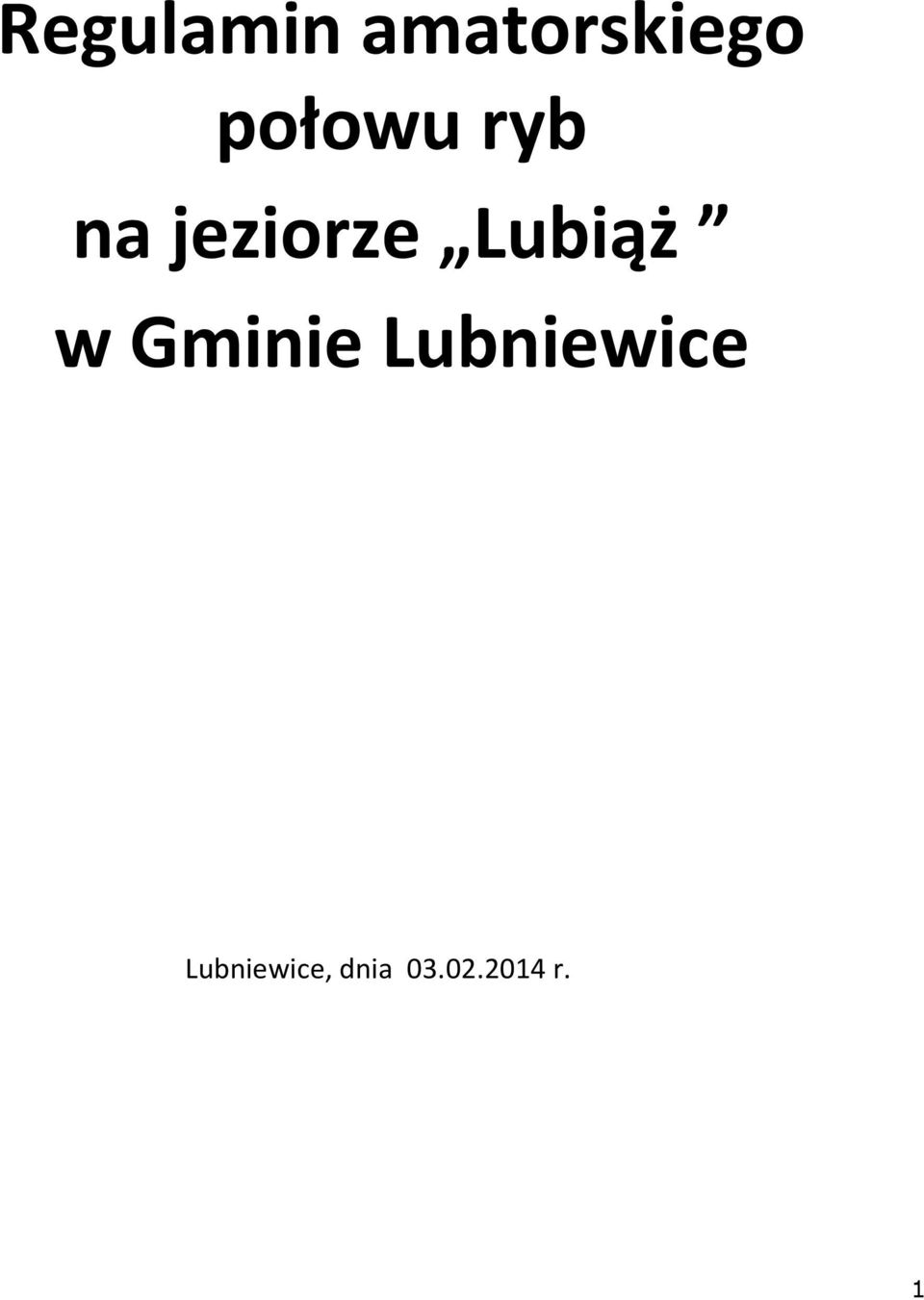 Lubiąż w Gminie Lubniewice