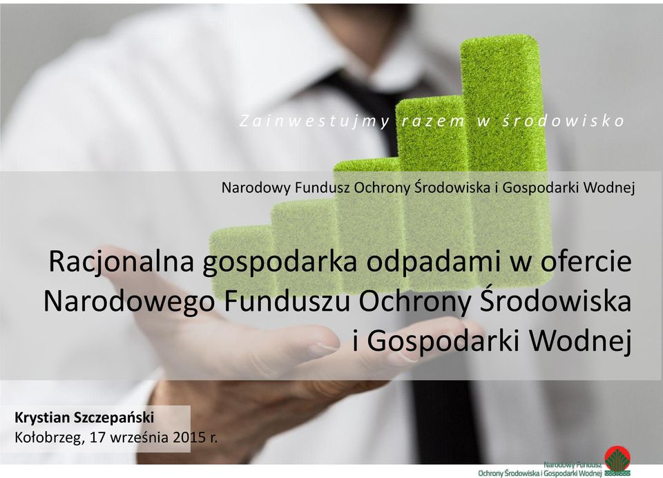 gospodarka odpadami w ofercie Narodowego Funduszu Ochrony