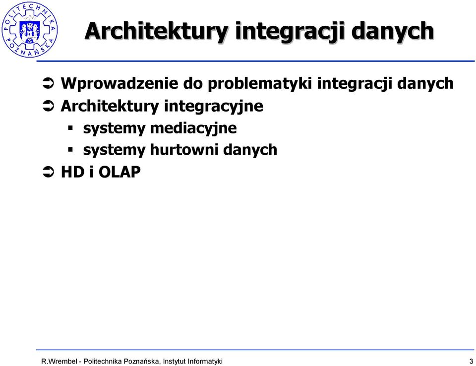 danych Architektury integracyjne