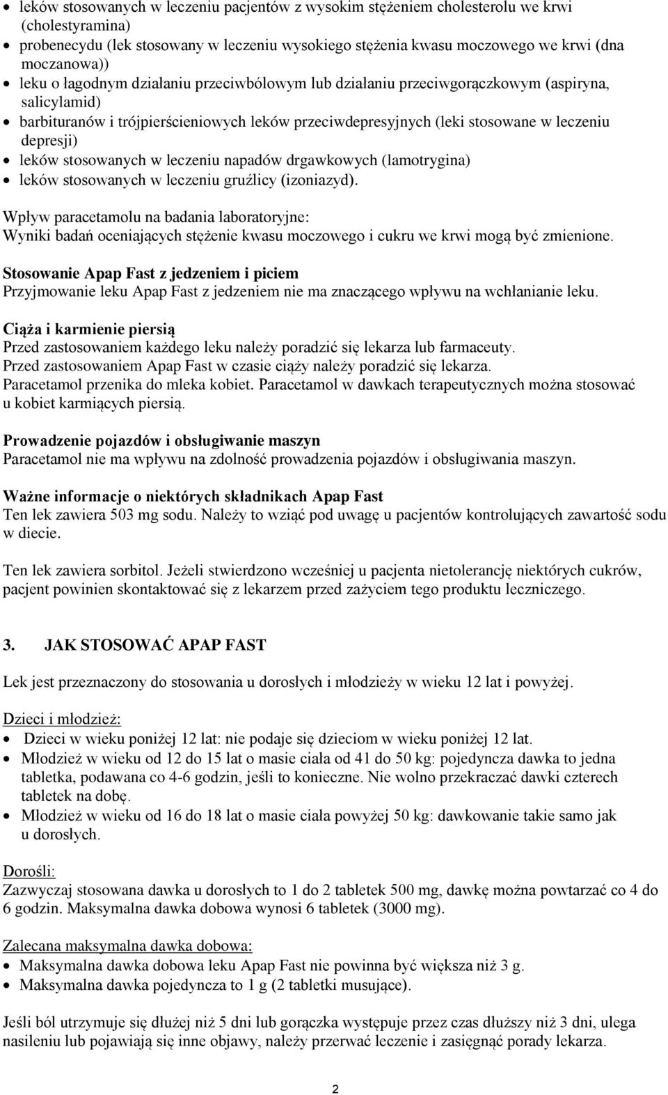 stosowanych w leczeniu napadów drgawkowych (lamotrygina) leków stosowanych w leczeniu gruźlicy (izoniazyd).