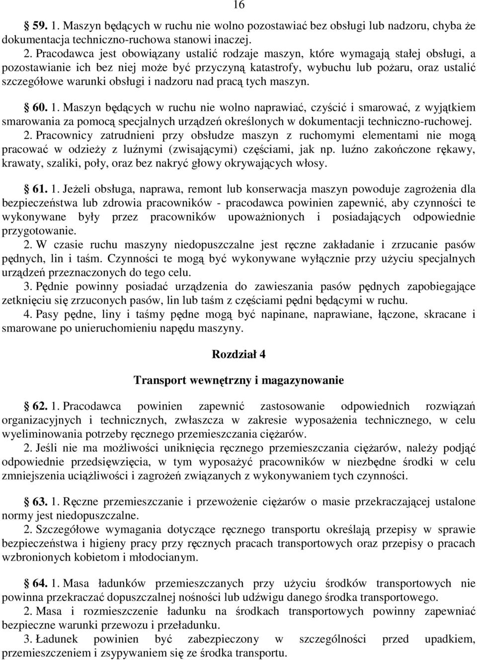 obsługi i nadzoru nad pracą tych maszyn. 60. 1.