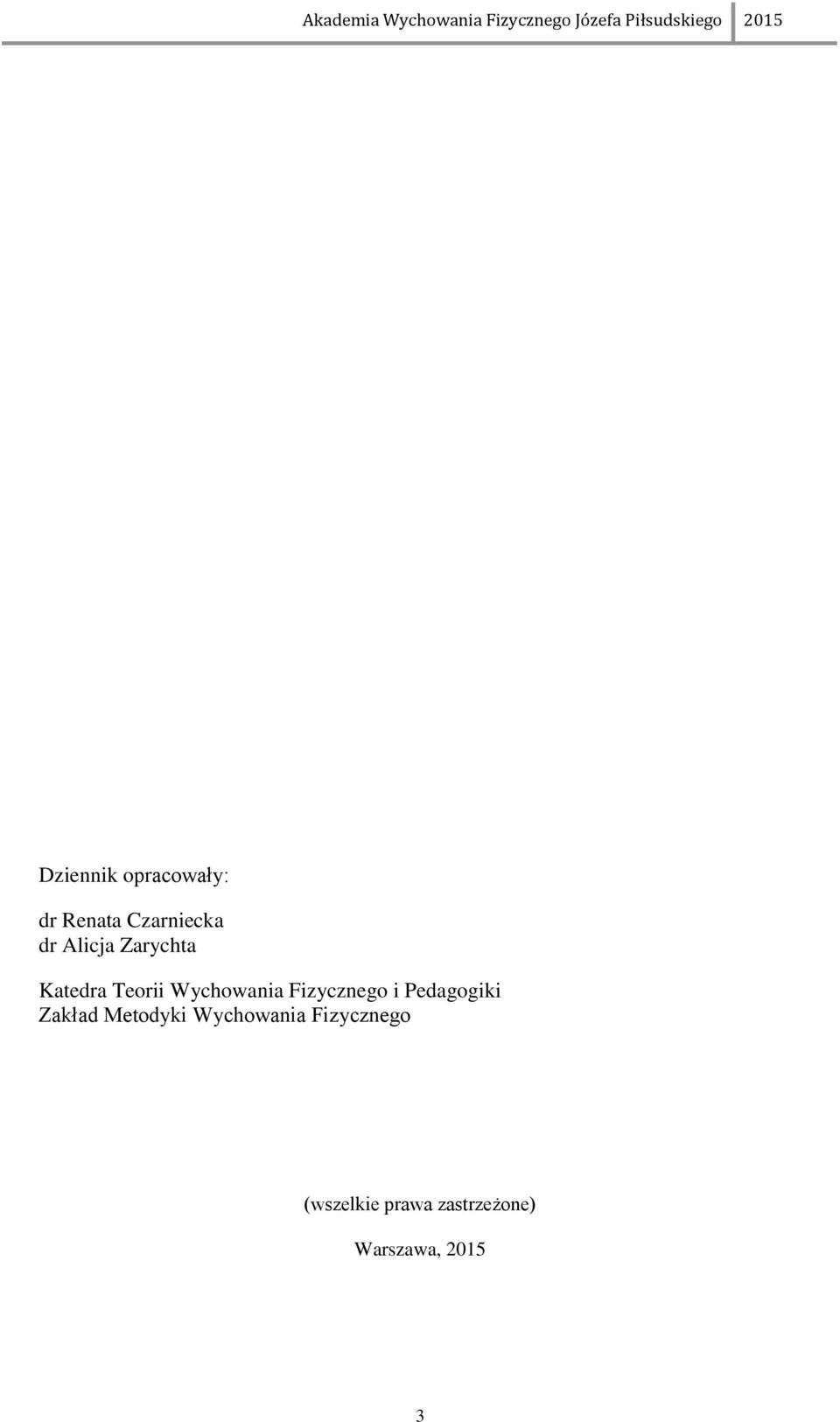 Fizycznego i Pedagogiki Zakład Metodyki