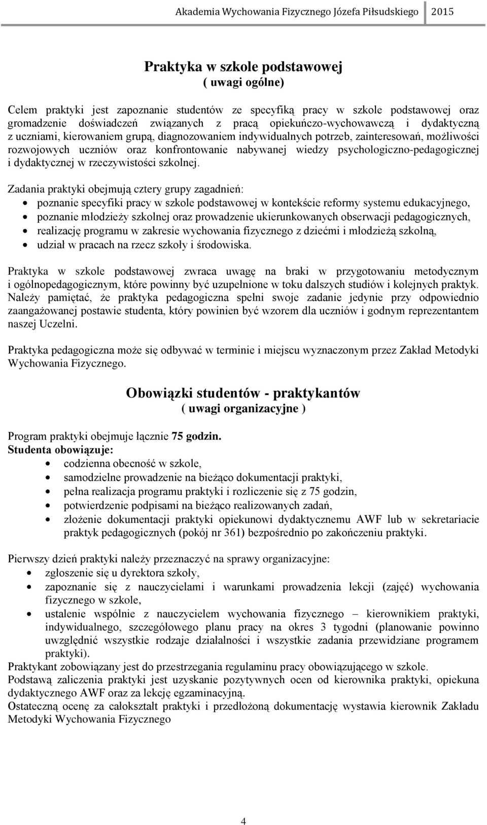 dydaktycznej w rzeczywistości szkolnej.