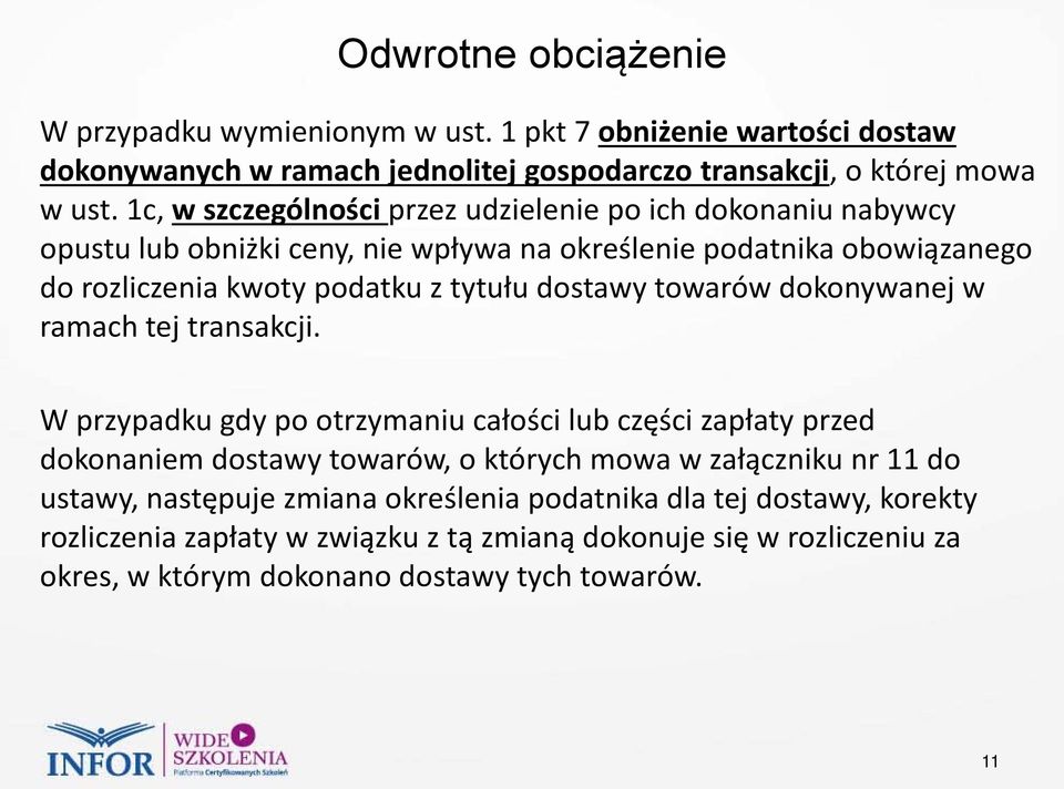 dostawy towarów dokonywanej w ramach tej transakcji.