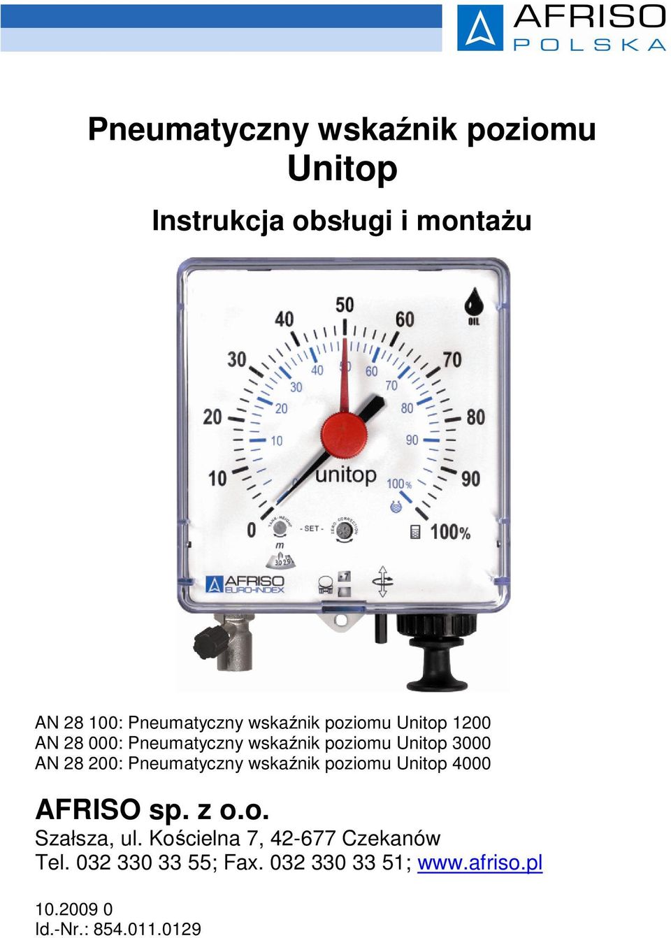 AN 28 200: Pneumatyczny wskaźnik poziomu Unitop 4000 AFRISO sp. z o.o. Szałsza, ul.