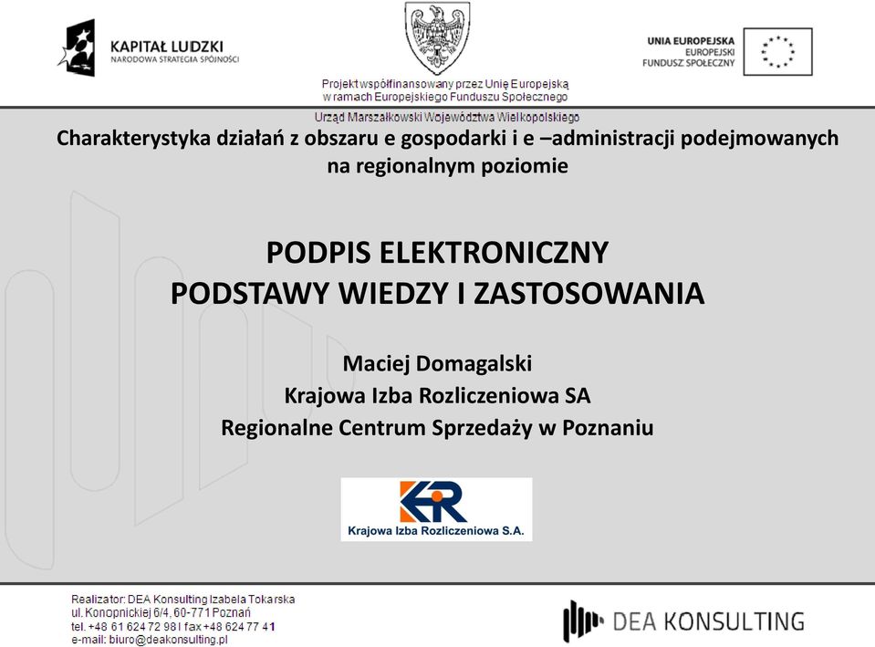 ELEKTRONICZNY PODSTAWY WIEDZY I ZASTOSOWANIA Maciej