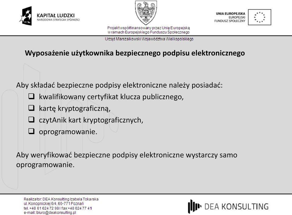 klucza publicznego, kartę kryptograficzną, czytanik kart kryptograficznych,