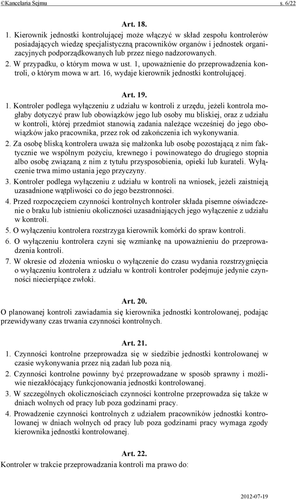 nadzorowanych. 2. W przypadku, o którym mowa w ust. 1,