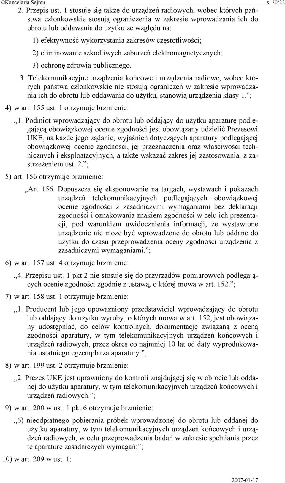 wykorzystania zakresów częstotliwości; 2) eliminowanie szkodliwych zaburzeń elektromagnetycznych; 3)