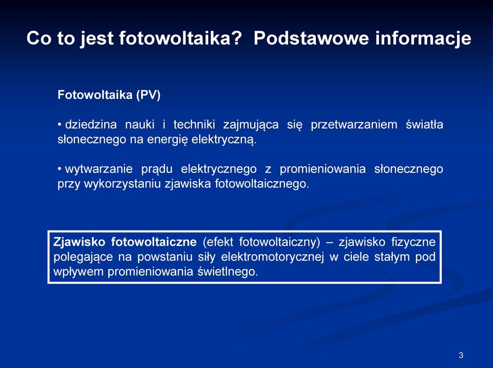 słonecznego na energię elektryczną.