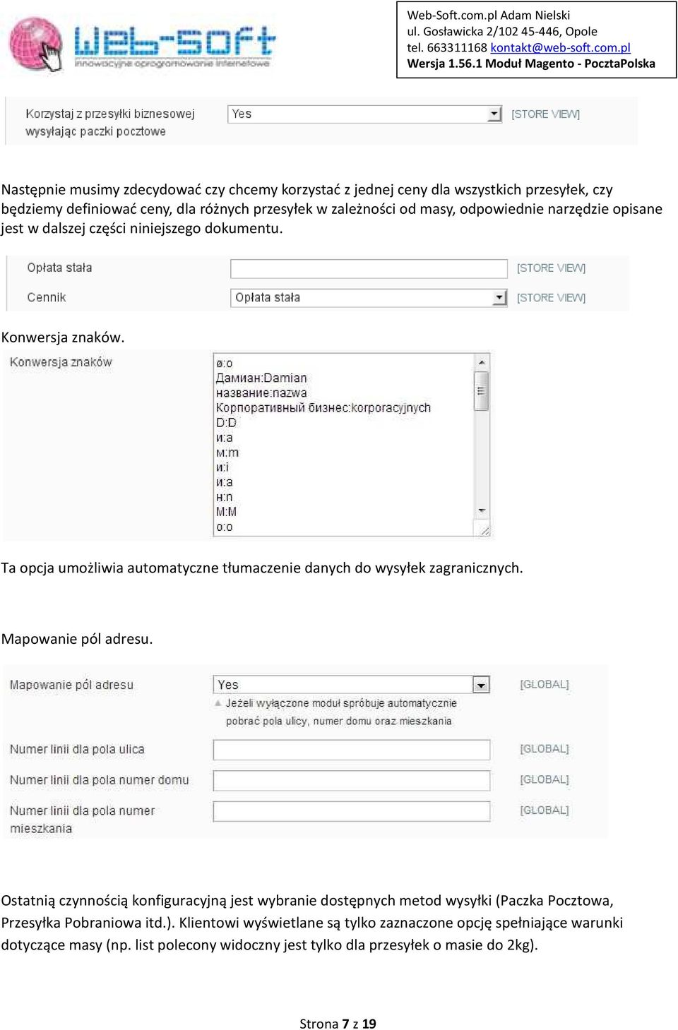 Ta opcja umożliwia automatyczne tłumaczenie danych do wysyłek zagranicznych. Mapowanie pól adresu.